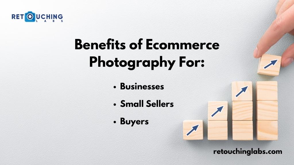 Benefits of eCommerce Photography