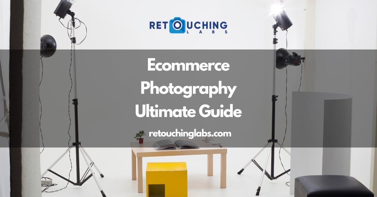Featured Image for eCommerce Photography Ultimate Guide