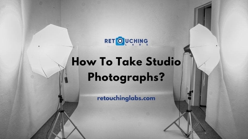 How To Take Studio Photographs?