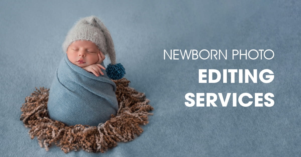 Newborn Photo Editing Service Provider Company Featured
