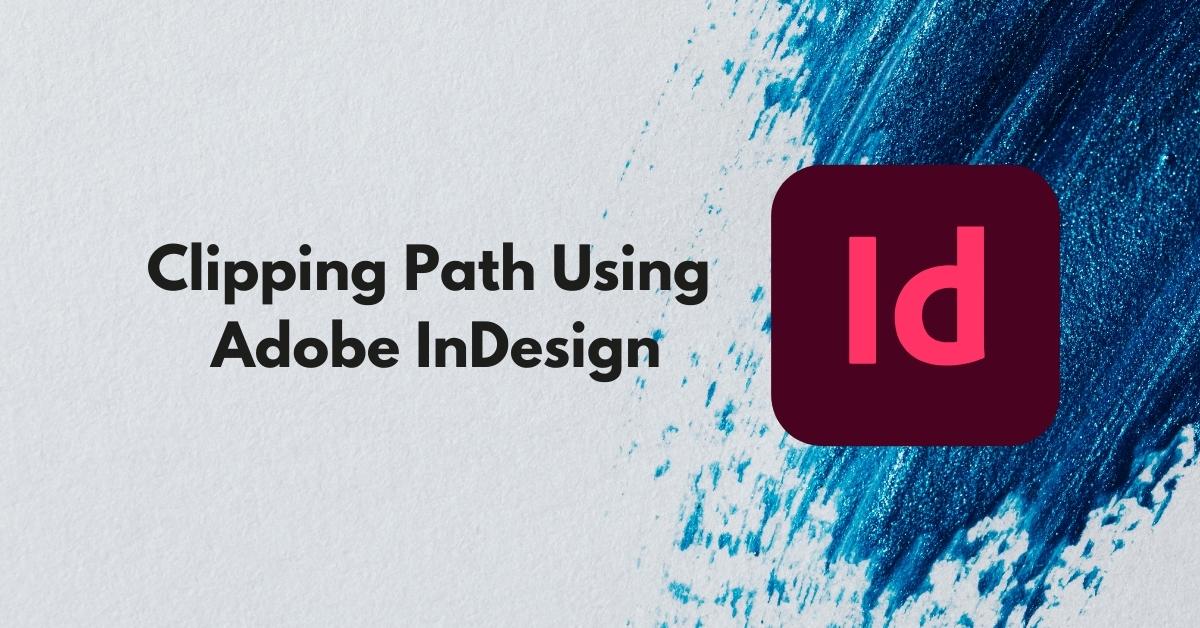 Clipping Path InDesign