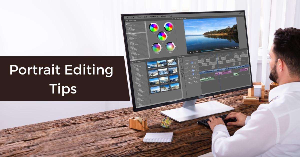 Portrait Editing Tips