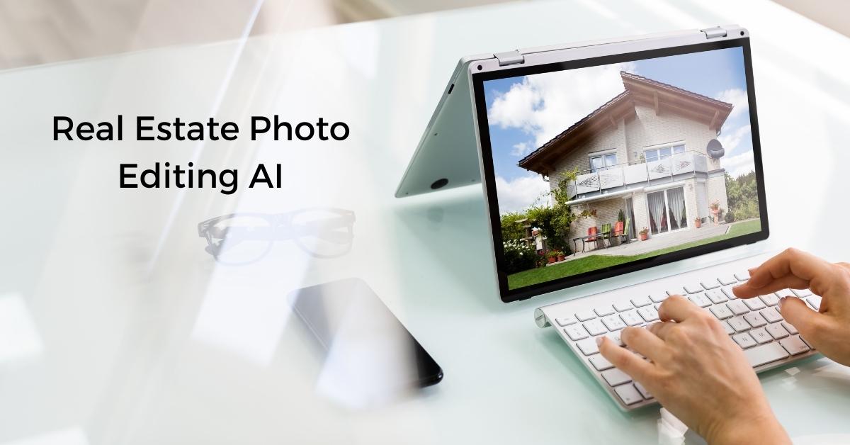 Real Estate Photo Editing AI