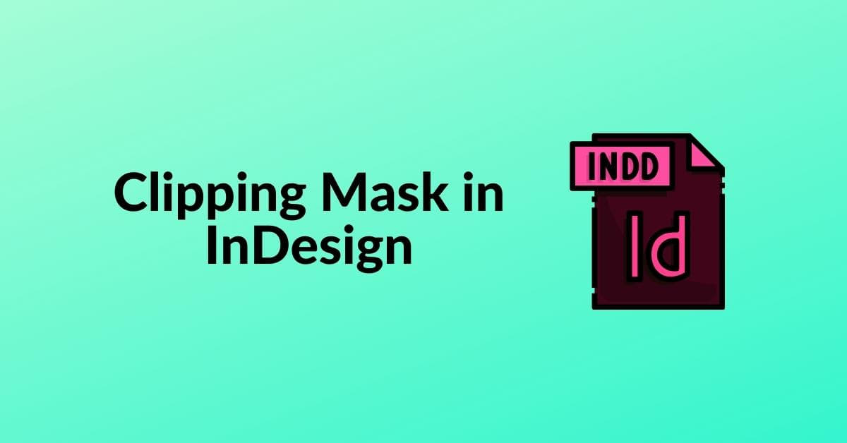 Clip Mask In Indesign