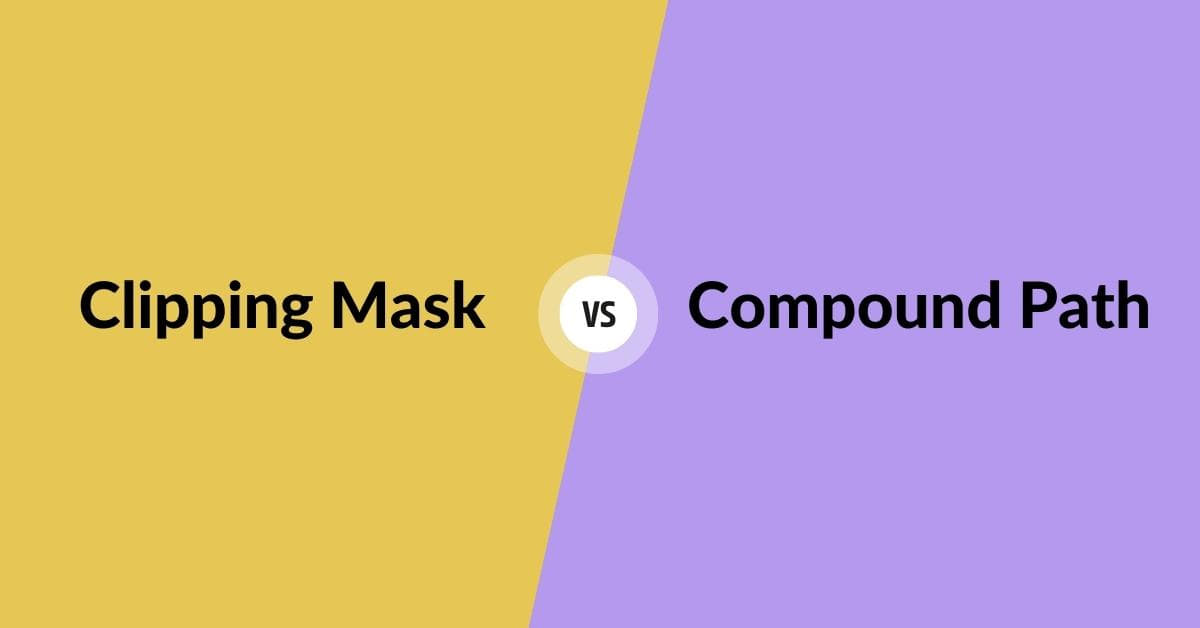 Clipping Mask Vs Compound Path