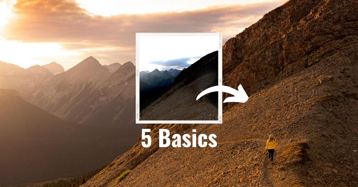 What are the 5 Basics of Photo Editing