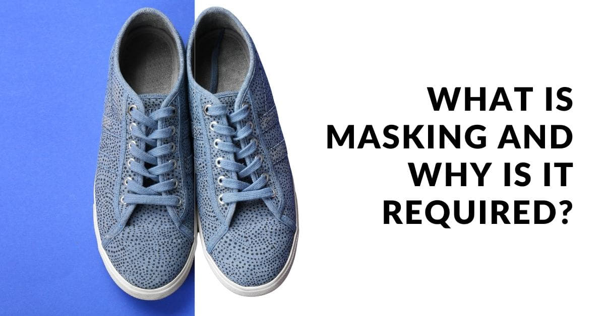 What Is Masking and Why It Is Required?
