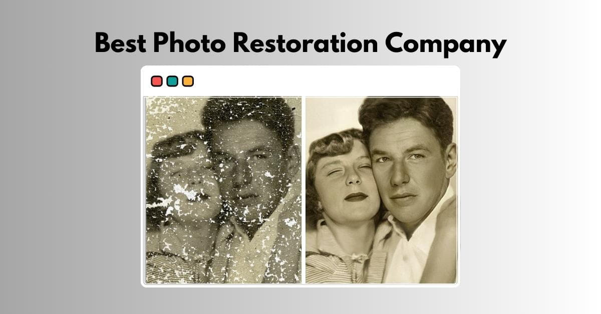 Best Photo Restoration Company