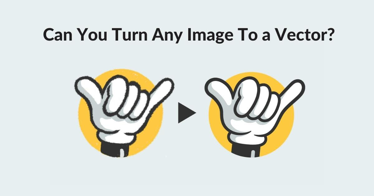 Can You Turn Any Image Into A Vector