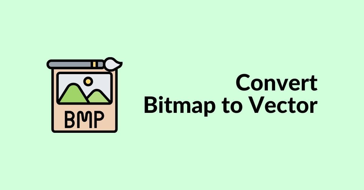 Convert Bitmap To Vector
