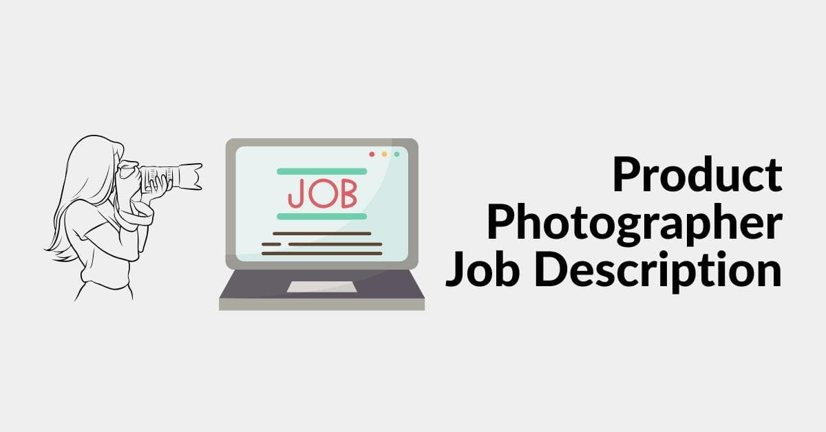 Product Photographer Job Description