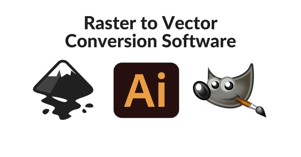 Raster To Vector Conversion Software
