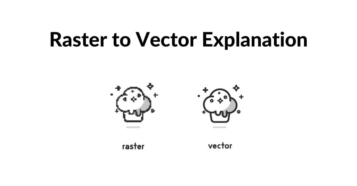 Raster To Vector Explanation